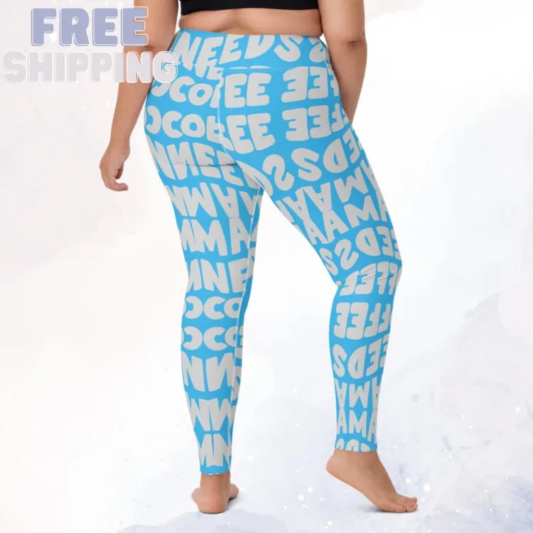 Momma Needs Coffee Blue and Gray Everyday Leggings